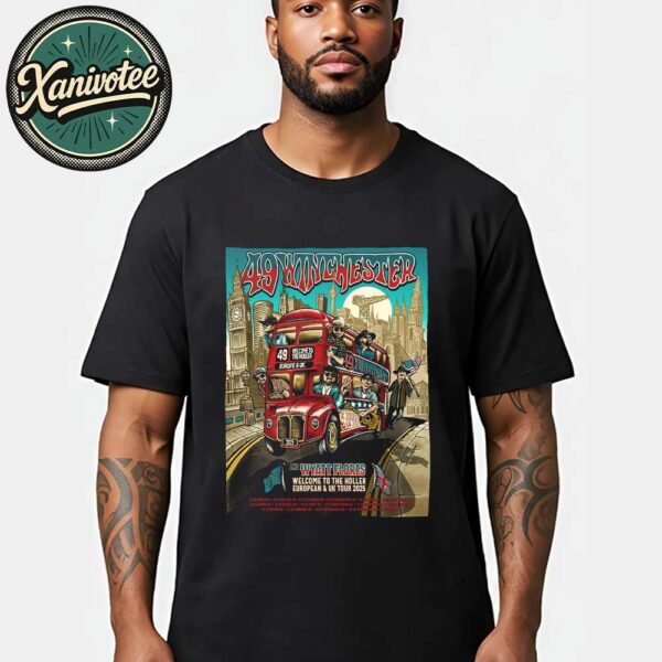 49 Winchester And Wyatt Flores Poster Welcome To The Holler Europe And UK Tour 2025 Dates List Unisex T-Shirt