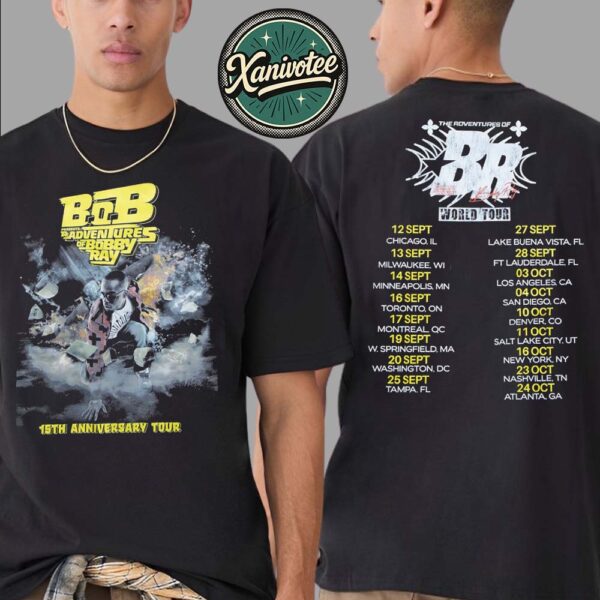 B.o.B Adventures of Bobby Ray 15th Anniversary Tour 2025 Merch Tee Dates List For September And October 2025 Two Sided Print Unisex T-Shirt
