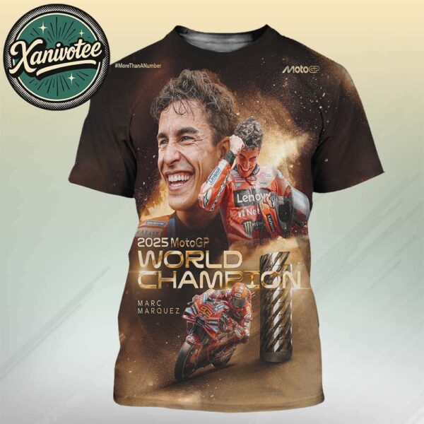 Congrats Marc Marquez Is The 2025 MotoGP World Champion All Over Print T-Shirt