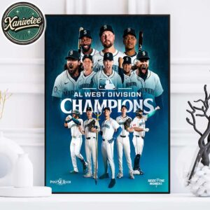 Congrats Seattle Mariners Named To AL West Division Champions 2025 MLB Postseason Home Decor Poster Canvas