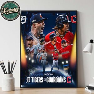 Detroit Tigers Vs Cleveland Guardians Matchup In 2025 MLB Wild Card On October 1 2025 Home Decor Poster Canvas