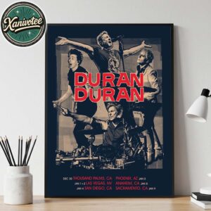 Duran Duran North American Tour 2025-26 Dates List Kicking Off December 30 In Thousand Palms CA Home Decor Poster Canvas