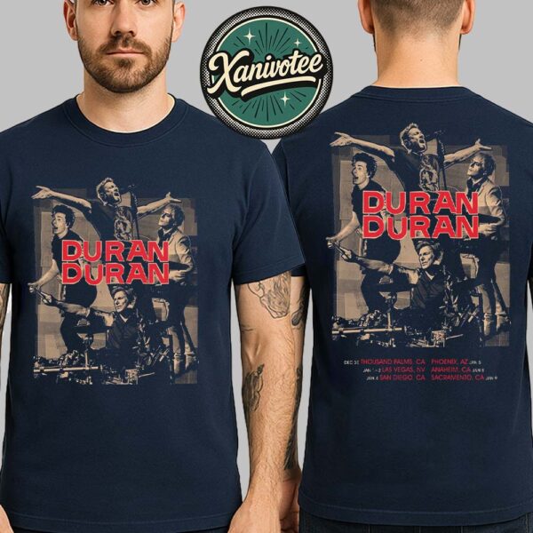 Duran Duran North American Tour 2025-26 Dates List Kicking Off December 30 In Thousand Palms CA Two Sided Print Unisex T-Shirt