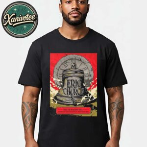 Eric Church New Poster For Philadelphia PA At Xfinity Mobile Arena On September 18th Free The Machine Tour 2025 With Special Guest Elle King Unisex T-Shirt