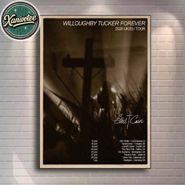 Ethel Cain Willoughby Tucker Forever 2026 UK And EU Tour Dates List Start In Luxembourg LU On June 13 Home Decor Poster Canvas