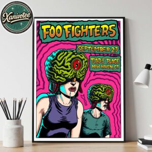 Foo Fighters New Haven Connecticut Tour 2025 Show Poster At Toads Place On September 23 2025 Home Decor Poster Canvas