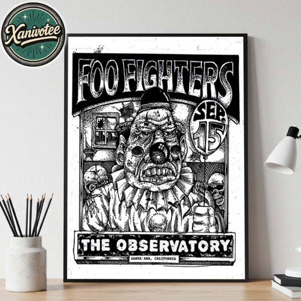 Foo Fighters Poster Show For Santa Ana California At The Observatory On September 15th 2025 Home Decor Poster Canvas