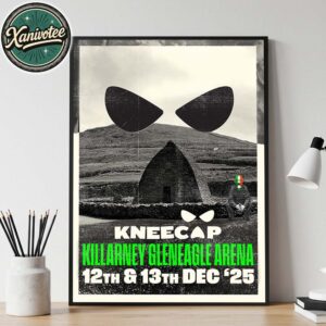 Kneecap Hood 2025 Ireland Tour At Killarney Gleneagle Arena On December 12th And 13th 2025 Home Decor Poster Canvas