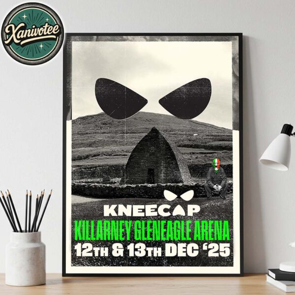 Kneecap Hood 2025 Ireland Tour At Killarney Gleneagle Arena On December 12th And 13th 2025 Home Decor Poster Canvas