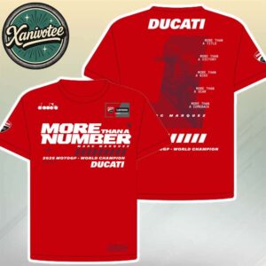 Marc Marquez More Than A Number 2025 MotoGP World Champion Two Sided Print Unisex T-Shirt