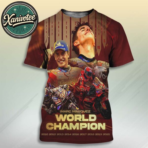Marc Marquez Nine-Time World Champion 2025 MotoGP All Over Print T-Shirt