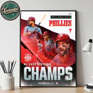 Philadelphia Phillies Clinched NL East Division Champs MLB Postseason 2025 Home Decor Poster Canvas