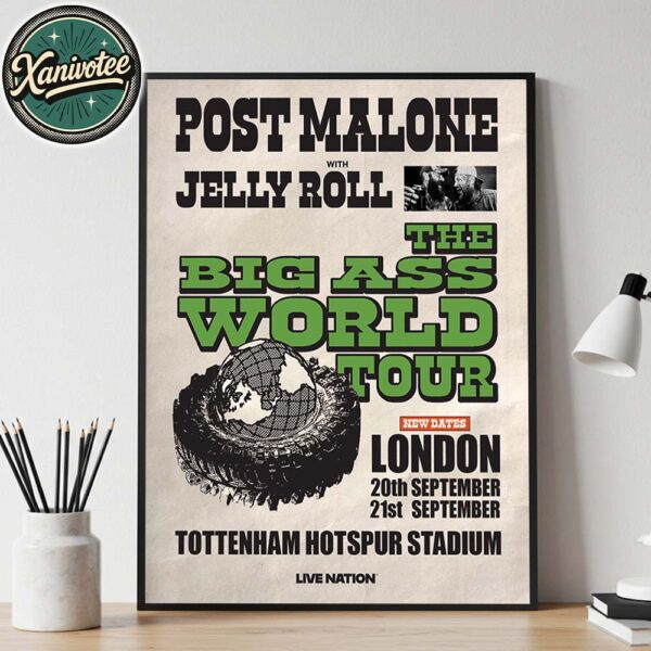Post Malone London 2025 Poster On September 20 And 21 With Jelly Roll The Big Ass World Tour 2025 At Tottenham Hotspur Stadium Poster Canvas