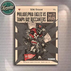 Tampa Bay Buccaneers Vs Philadelphia Eagles Matchup NFL 50th Season On September 28th 2025 At Raymond James Stadium In Tampa Bay FL Poster Canvas