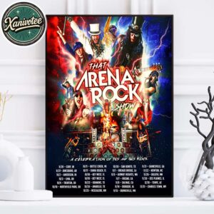 That Arena Rock Show A Celebration Of 70s And 80s Rock Tour 2025 Dates List Home Decor Poster Canvas