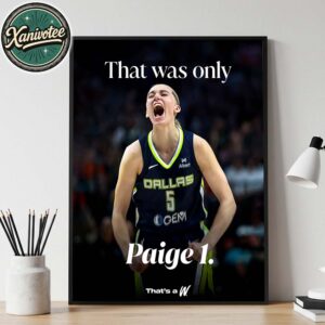 That Was Only Paige 1. Paige Bueckers Named To 2025 WNBA Rookie of the Year Home Decor Poster Canvas