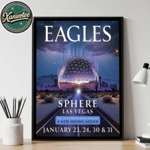 The Eagles Band January Tour 2026 At Sphere In Las Vegas On January 23 24 30 And 31 2026 Home Decor Poster Canvas