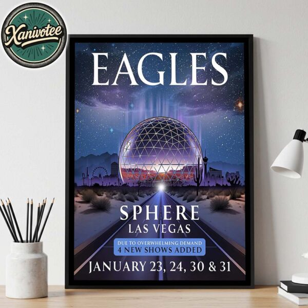 The Eagles Band January Tour 2026 At Sphere In Las Vegas On January 23 24 30 And 31 2026 Home Decor Poster Canvas