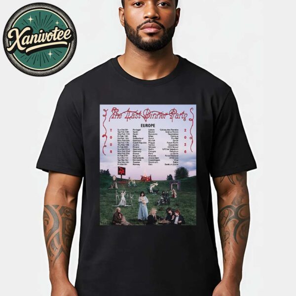The Last Dinner Party Europe Tour 2026 Kicks Off In Portugal Lisbon On February 8th 2026 Classic T-Shirt