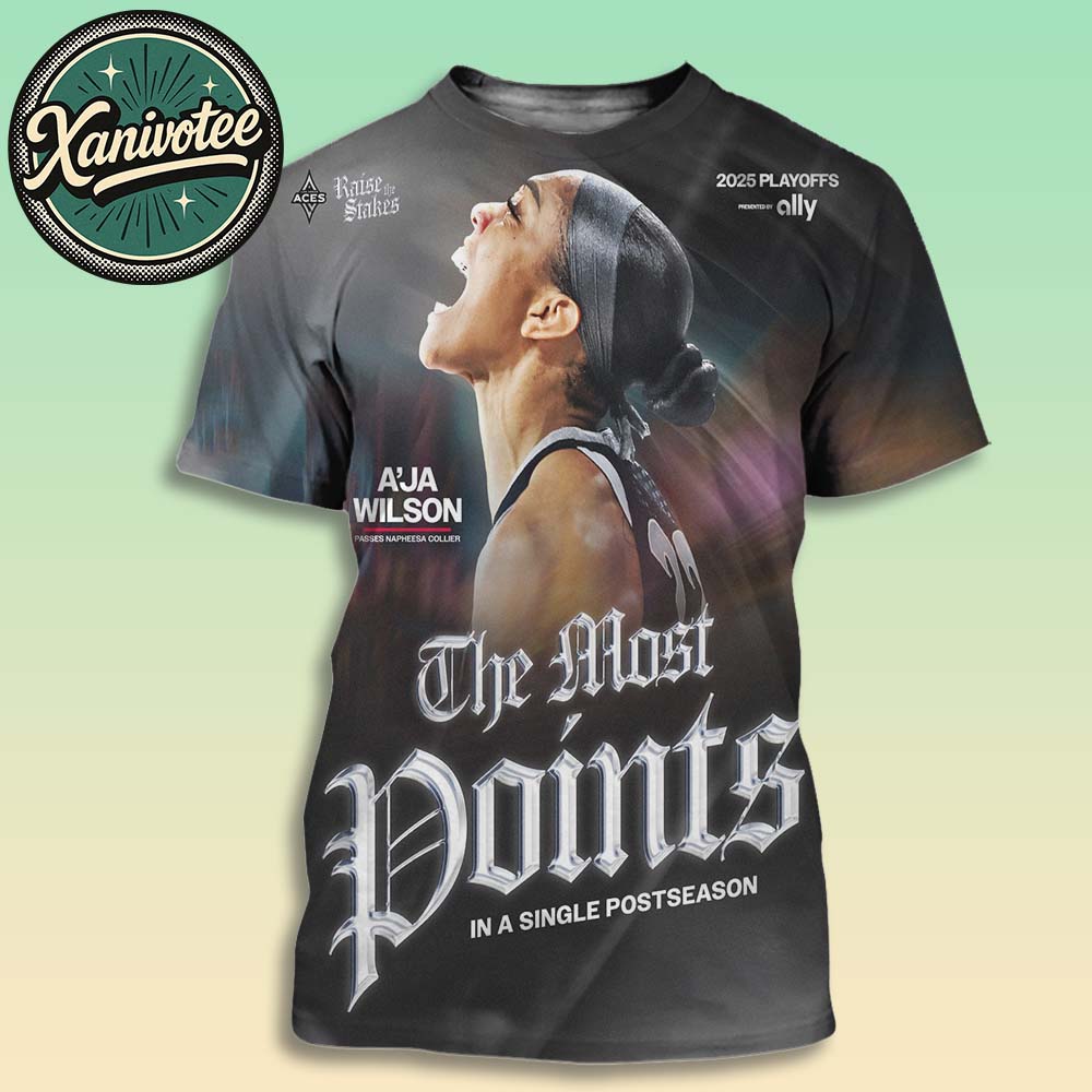 Congrats A'ja Wilson Has The Most Points In A Single Postseason 2025 All Over Print T-Shirt Congrats A'ja Wilson Has The Most Points In A Single Postseason 2025 All Over Print T-Shirt