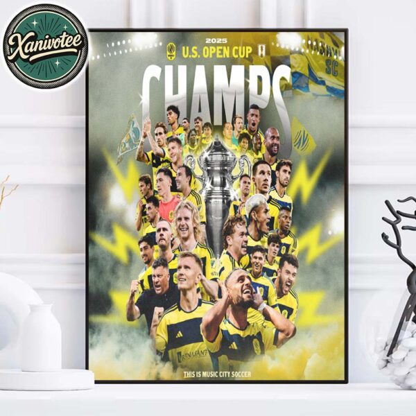 Congrats Nashville Soccer Club 2025 US Open Cup Champions Home Decor Poster Canvas