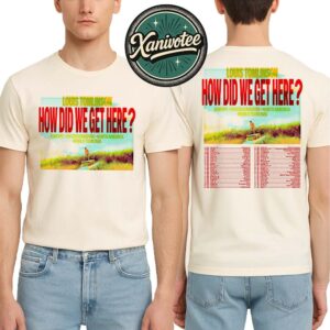 Louis Tomlinson How Did We Get Here The Europe United Kingdom And North America Tour 2026 Dates List Classic T-Shirt