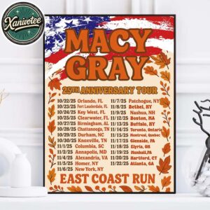 Macy Gray East Coast Run 25th Anniversary Tour 2025 Dates List For October And November Home Decor Poster Canvas