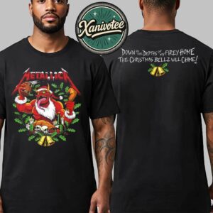 Metallica Xmas Bells Merch Tee Down In The Depths Of My Firey Home The Christmas Bellz Will Chime T-Shirt