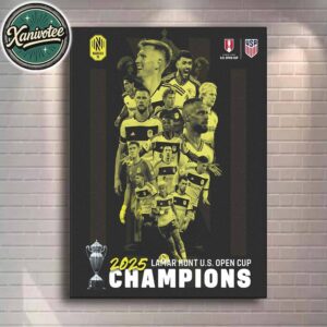 Nashville SC Defeating Austin FC And Claim 2025 Lamar Hunt US Open Cup Champions Home Decor Poster Canvas