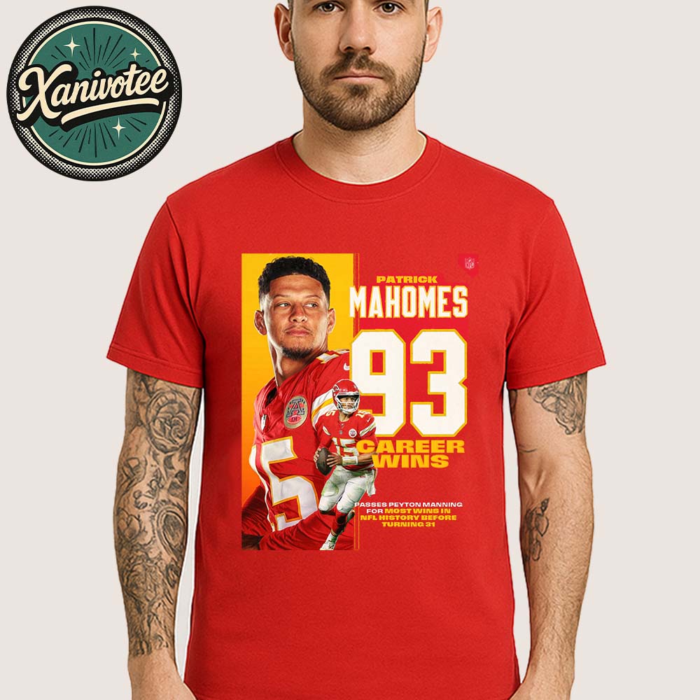 Patrick Mahomes Keeps Making History NFL With 93 Career Wins Unisex T-Shirt