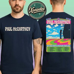Paul McCartney Poster Got Back North American Tour 2025 Dates List For September October And November Two Sided Print Unisex T-Shirt