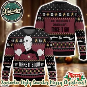 Star Trek Make It Snow Captain Jean-Luc Picard Don’t Just Wish For A Christmas Gift Make It Go Ugly Christmas Sweater