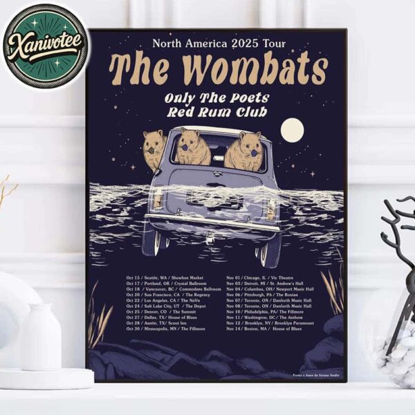The Wombats North America 2025 Tour Only The Poets Red Rum Club Dates List Home Decor Poster Canvas